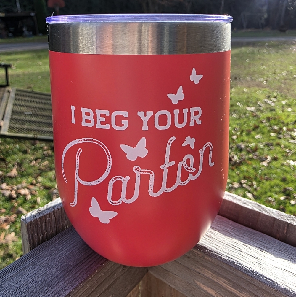 Dolly Parton I Beg Your Parton Red 12 oz Stemless Wine Tumbler